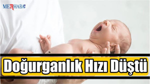 Doğurganlık Hızı Düştü