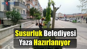 Susurluk Belediyesi Yaza Hazırlanıyor