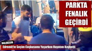 Seçim Coşkusunda Vefat Etti