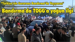 Bandırma'da TOGG'a yoğun ilgi