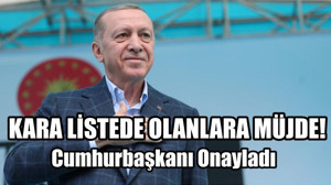 Cumhurbaşkanı Onayladı
