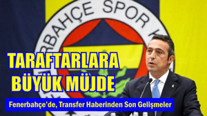 Transfer Haberinde Son Gelişmeler