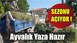 Ayvalık Yaza Hazır