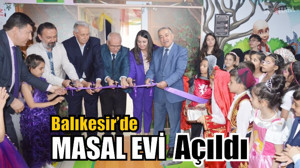 Balıkesir’de Masal Evi Açıldı