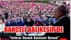 Devlet Bahçeli Balıkesir'de