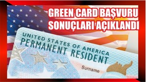 Green Card başvuru sonuçları açıklandı