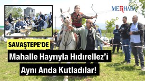 Mahalle Hayrıyla Hıdırellez Kutlandı