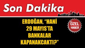 Hani Bankalar Kapanacaktı?