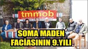 Soma Maden Faciasının 9.Yılı