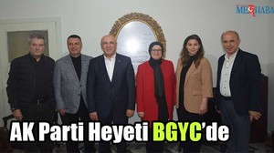 AK Parti Heyeti BGYC’de