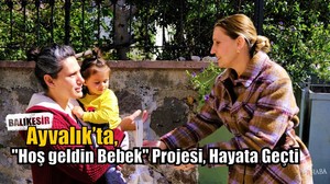 Ayvalık'a Hoş Geldin Bebek