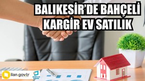 BALIKESİR’DE BAHÇELİ KARGİR EV SATILIK
