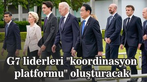 G7 liderleri "koordinasyon platformu" oluşturacak