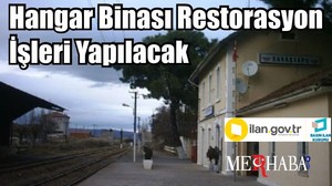 Hangar Binası Restorasyon İşleri Yapılacak