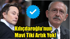 Kılıçdaroğlu’nun Mavi Tiki Artık Yok!