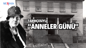 Tarihçesiyle Anneler Günü