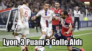 Lyon 3 Puanı 3 Golle Aldı