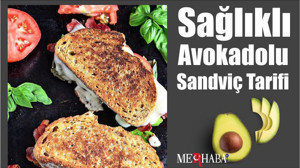 Sağlıklı Avokadolu Sandviç Tarifi