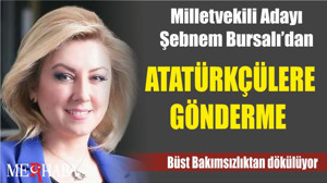 Milletvekili Adayı Şebnem Bursalı’dan Atatürkçülere Gönderme