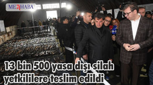 Sırbistan’da 13 bin 500 yasa dışı silah yetkililere teslim edildi