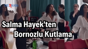 Salma Hayek'ten Bornozlu Kutlama