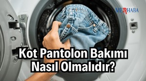 Kot Pantolon Bakımı Nasıl Olmalı?