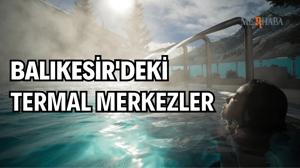 Balıkesir'deki Termal Merkezler