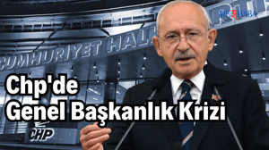 Chp'de Genel Başkanlık Krizi