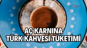 Aç Karnına Türk Kahvesi