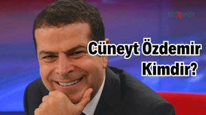 Cüneyt Özdemir Kimdir?