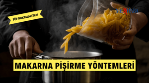 Farklı Makarna Pişirme Yöntemleri