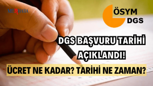 DGS Başvuru Tarihi Açıklandı!