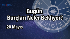 Günlük Burç Yorumları: 20 Mayıs