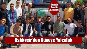 Balıkesir’den Güneşe Yolculuk