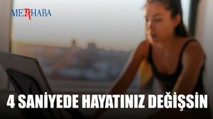 4 Saniyede Hayatınız Değişsin!