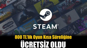 800 TL’lik Oyun Kısa Süreliğine Ücretsiz Oldu