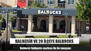 BALIKESİR VE 20 İLÇEYE BALBUCKS