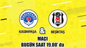 Kasımpaşa-Beşiktaş maçı