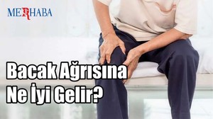 Bacak Ağrısına Ne İyi Gelir?