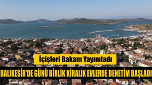 Balıkesir'de Günü Birlik Kiralık Evlerde Denetim Başladı