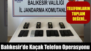Balıkesir'de Kaçak Telefon Operasyonu