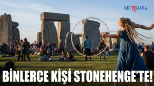 Binlerce Kişi Stonehenge'te