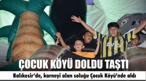 Çocuk Köyü’nde Çocuklar Kendini Keşfetti