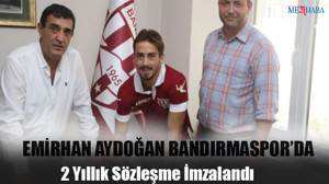 Emirhan Aydoğan Bandırmaspor’da