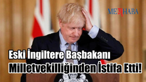 Eski İngiltere Başbakanı'ndan İstifa!