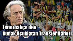 Fenerbahçe'den Dudak Uçuklatan Transfer Haberi