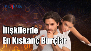 İlişkilerde En Kıskanç Burçlar
