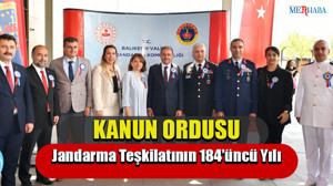 Jandarma Teşkilatının 184’üncü Yılı