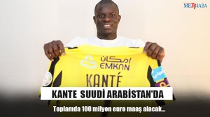 Kante Suudi Arabistan'da