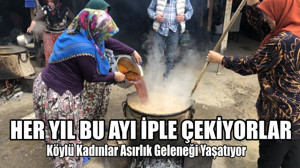 Köylü Kadınlar Asırlık Geleneği Yaşatıyor